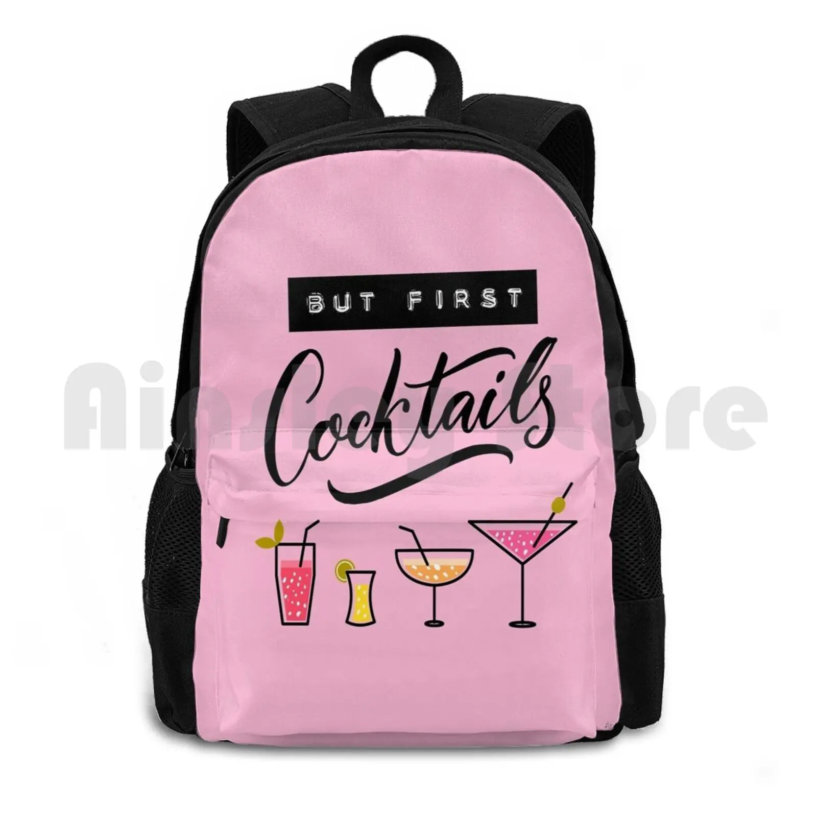 

But First , Cocktails Outdoor Hiking Backpack Riding Climbing Sports Bag Adhesive Bar Beverage Calligraphy Caption Catchphrase