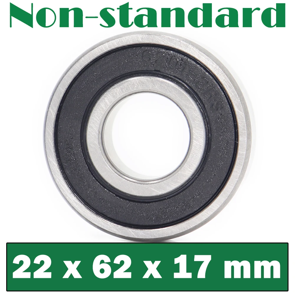 

226217 Non-standard Ball Bearings ( 1 PC ) Inner Diameter 22 mm Non Standard Bearing 22*62*17 mm