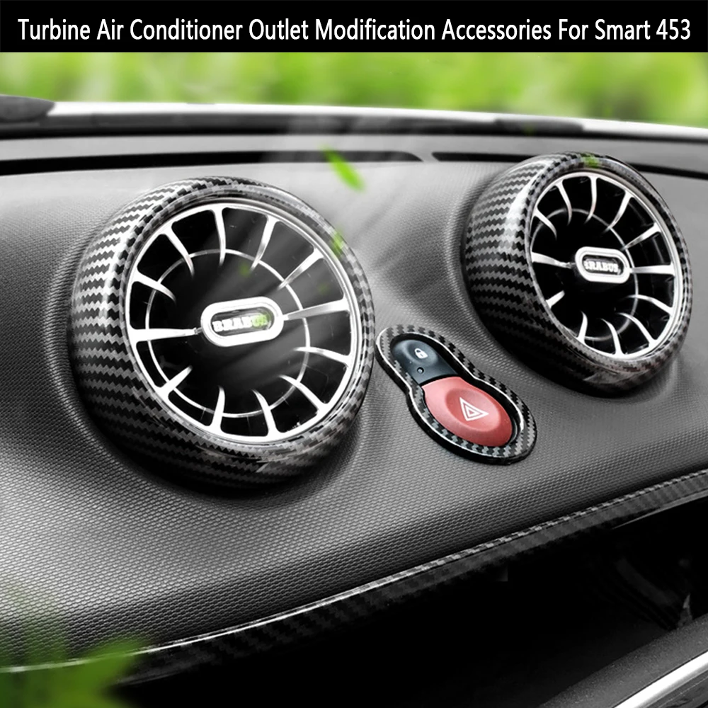 

4 Psc Turbine Air Conditioner Outlet Modification Accessories For Mercedes Smart 453 Fortwo Forfour Car Styling Interior Decorat