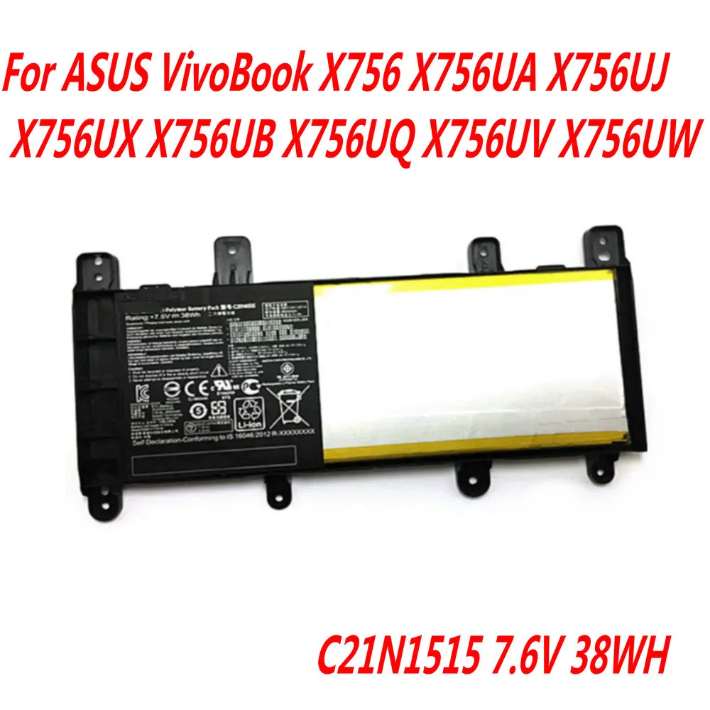 

Original 7.6V 38WH C21N1515 Laptop Battery For Asus VivoBook X756 X756UA X756UJ X756UX X756UB X756UQ X756UV X756UW