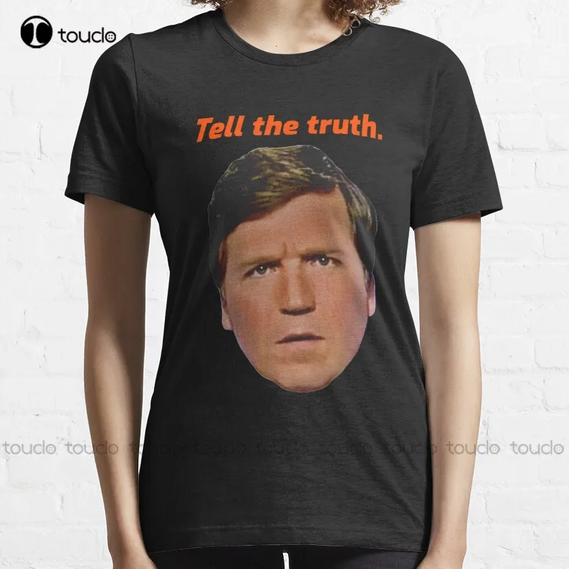 Tucker Carlson Tell The Truth Classic T-Shirt Girls Shirts Custom Aldult Teen Unisex Digital Printing Tee Shirt Fashion Funny