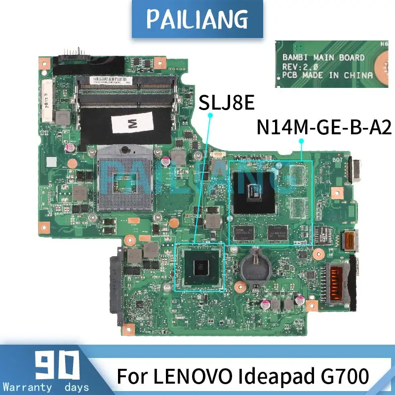 Imagem -02 - Totalmente Testado para Lenovo G700 Laptop Motherboard Bambi Rev.2.0 Núcleo Slj8e N14m-ge-b-a2 Notebook Mainboard