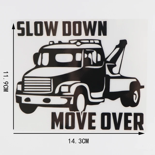

SLOW DOWN MOVE OVER Vinyl Car Sticker Decal Creative Accessories