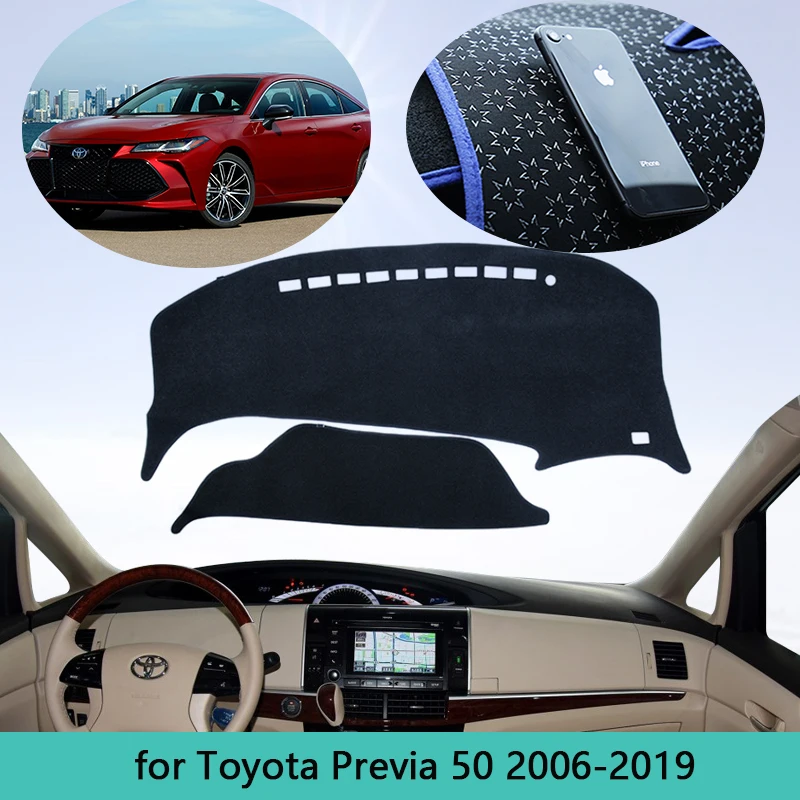 

For Toyota Previa 50 2006~2019 XR50 Estima Tarago Dashboard Cover Anti-dirty Sunshade Anti-UV Rug Dashmat Carpet Car Accessories