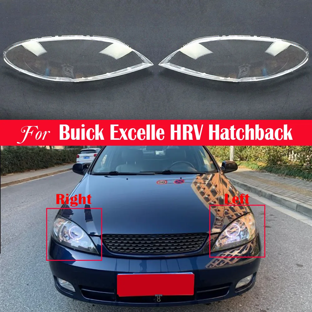 Car Front Headlamp Lens Auto Shell Cover For Buick Excelle HRV Hatchback Car Headlight Lens Lampshade Lampcover Bright Lamp