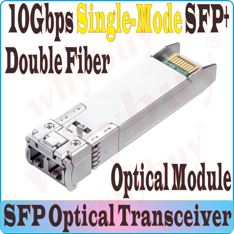 

IEEE 802.3ae 10000Mbps 10Gbps Single-Mode SFP+ MSA Optical Module, 1310nm, 10km 3.3V SFP, SFP LC Connector 10Gigabit module card