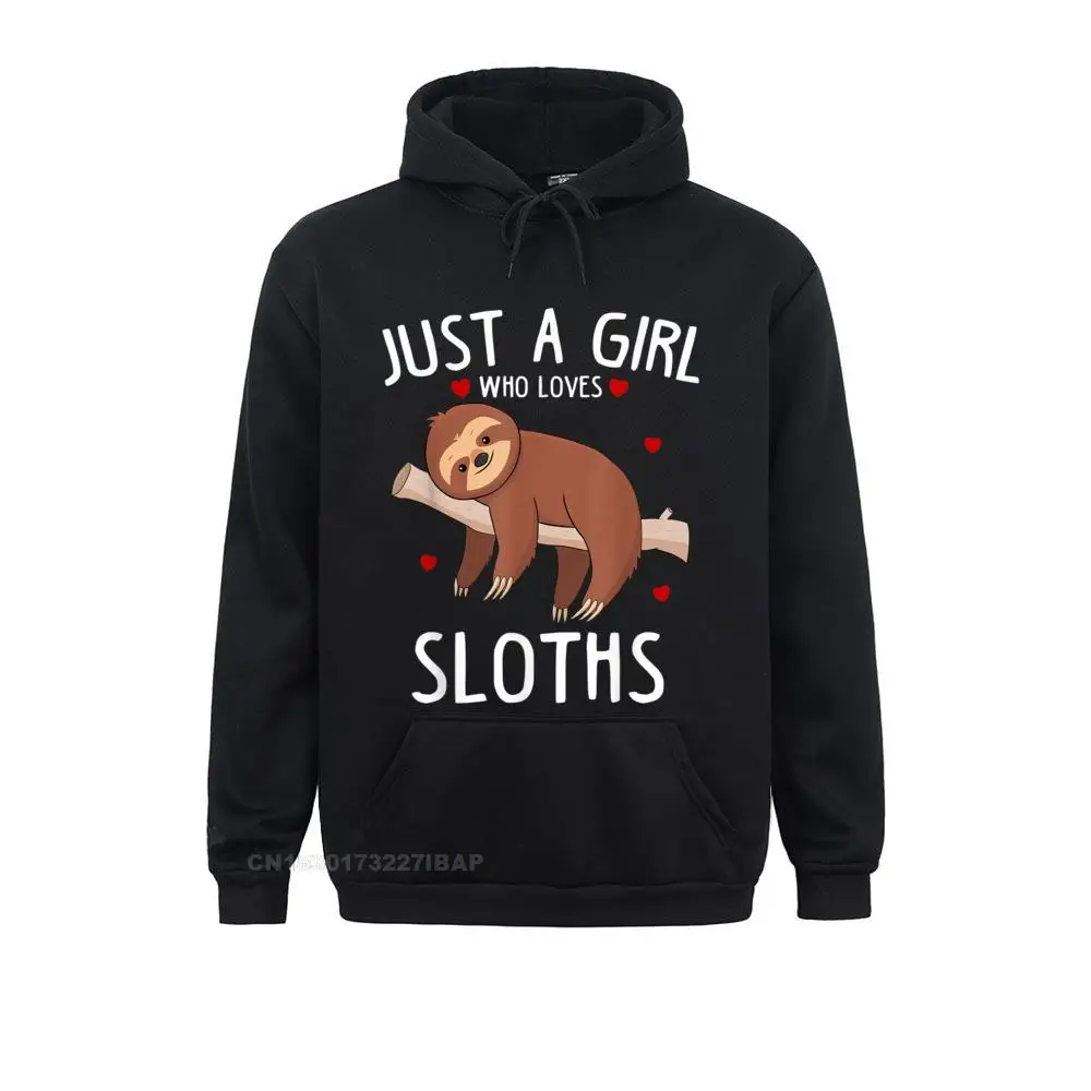 

Just A Girl Who Loves Sloths Funny Cute Animal Women Hooded Pullover Print Hoodies For Men Brand New Sweatshirts Party Hoods