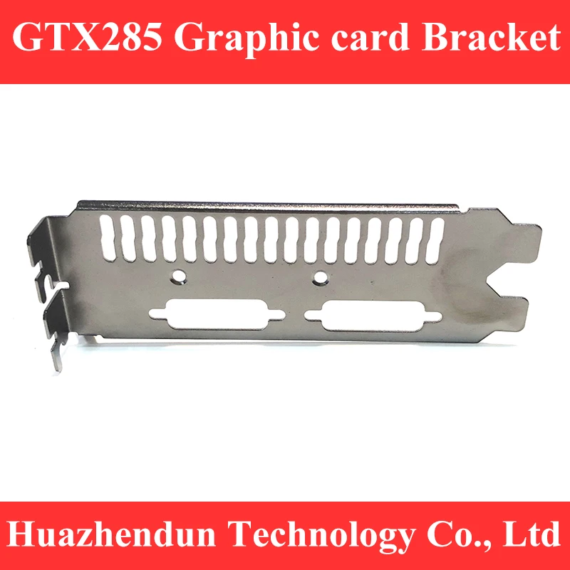 50pcs Graphic card Bracket new Full High for GTX285 GTX 285 Nivida ASUS DVI+DVI Graphic Card Baffle 12cm Repai Replace Bezel