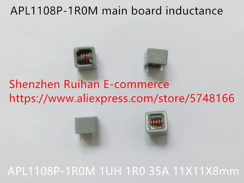 Original new 100% APL1108P-1R0M main board inductance 1UH 1R0 35A 11mmX11mmX8mm