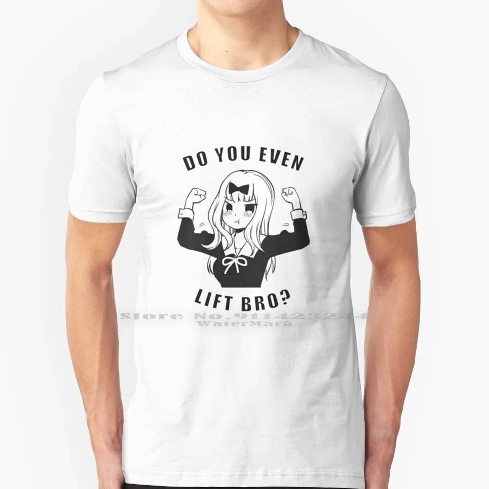 Kaguya-Sama Do You Even Lift ? T Shirt Cotton 6XL Kaguya Sama Wants To Be Confessed To Love Is War Kaguya Sama Wa Kokurasetai