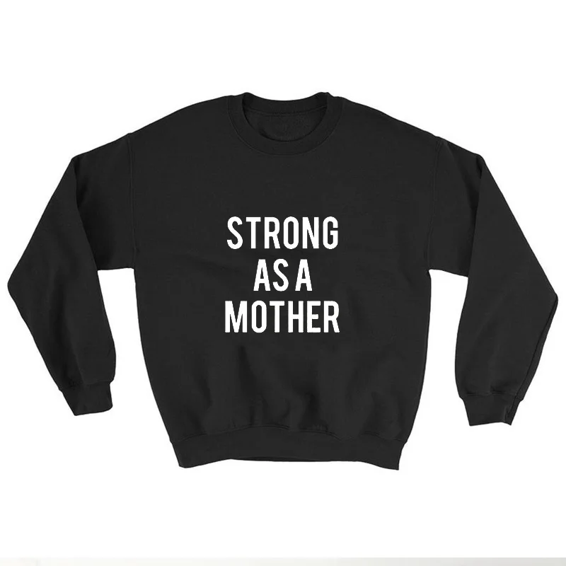 

Jogging Motherhood Sweatshirt Women's Clothes Strong As A Mother Women Sweatshirt Mom Hoodies Female Cute Long Sleeve Pullover