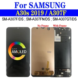 AMOLED A307 Display For Samsung Galaxy A30s 2019 LCD With Frame SM-A307F/DS A307FN A307GT Screen Touch Digitizer Assembly