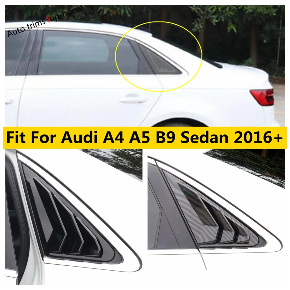 

Quarter Side Window Louvers Scoop Decor Frame Protector Cover Trim Fit For Audi A4 A5 B9 Sedan 2016 - 2020 Car Accessories