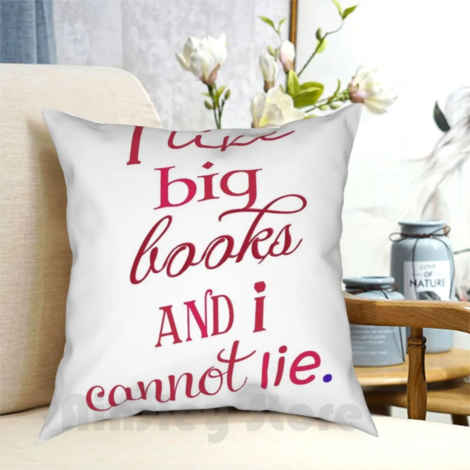 I Like Big Books And I Cannot Lie. Pillow Case Printed Home Soft DIY Pillow cover Book Humor Reading Humor Love Books Hip