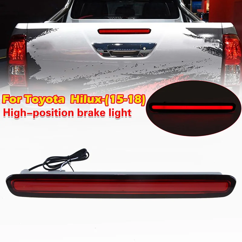 

LED High Mount Stop Signal Lamp Third Tail Brake Lights Fit For Toyota Hilux Revo Vigo 2015-2018 Car Accessories 32915006872