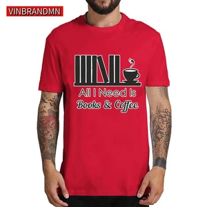 All I need is Coffee & Books T shirt men Coffee lover Tee shirt Funny Slogan No Coffee No Work T-shirt Fashion Design Tops Tees