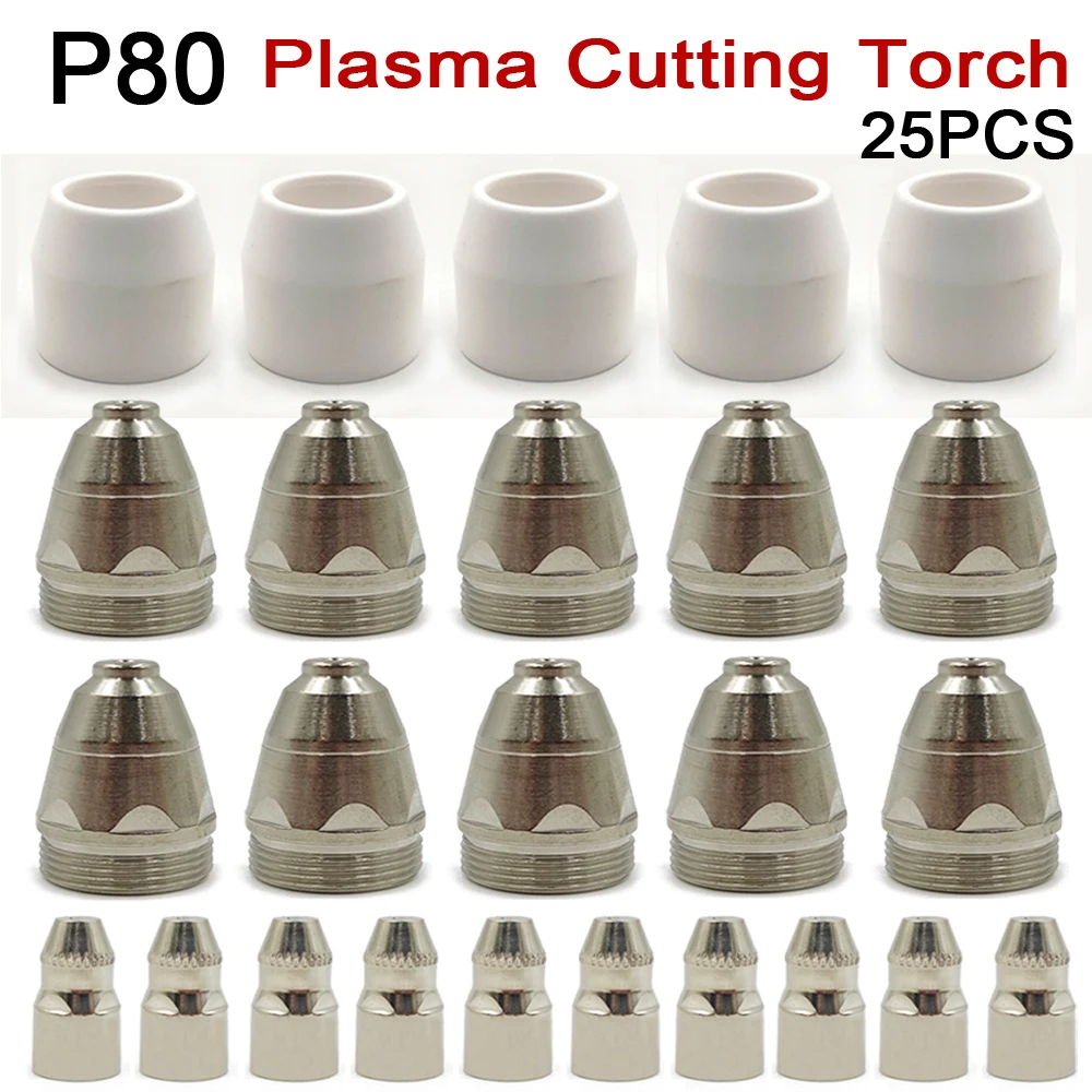 25pcs P80 Plasma Welding Cutting Torch Consumable Cutting CNC 60A 80A 100A P80 Plasma Torch Shield Cup Tip Electrode Nozzle