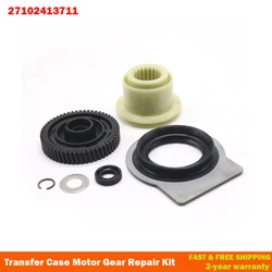 27102413711 Transfer Case Actuator Motor Gear Box Repair Kit For BMW X3 E83 X5 E53 E70 27107568267 27107541782 27107566296