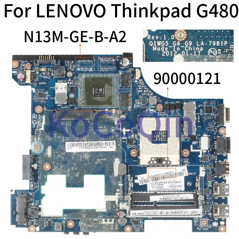 KoCoQin Laptop motherboard For LENOVO Thinkpad G480 GT610M 1GB 15'  Mainboard 90000121 QIWG5 G6 G9 LA-7981P SLJ8E N13M-GE-B-A2