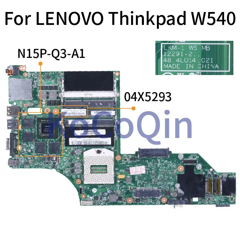 

For LENOVO Thinkpad W540 Notebook Mainboard 12291-2 04X5293 N15P-Q3-A1 SR17C DDR3 Laptop Motherboard