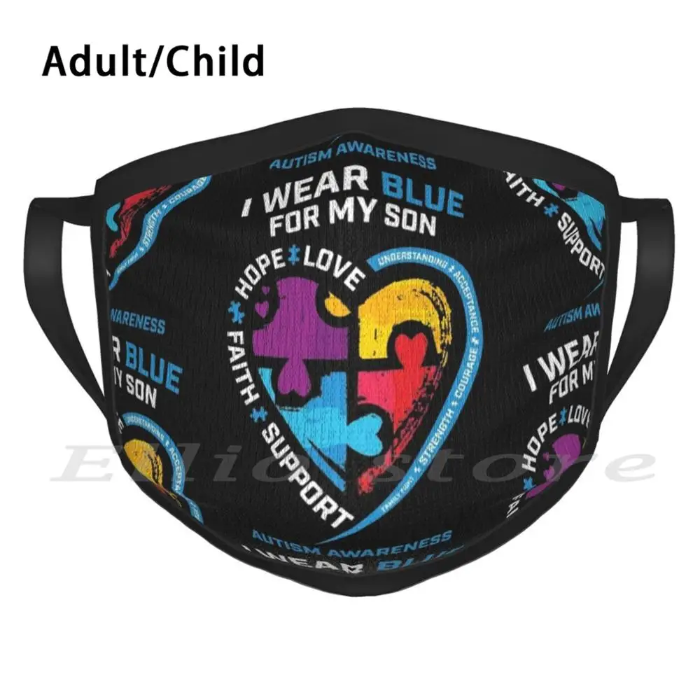 

I Wear Blue For My Son Autism Awareness Gifts For Mom Dad Adult Kids Anti Dust DIY Scarf Mask Autism Awareness Autism Gifts