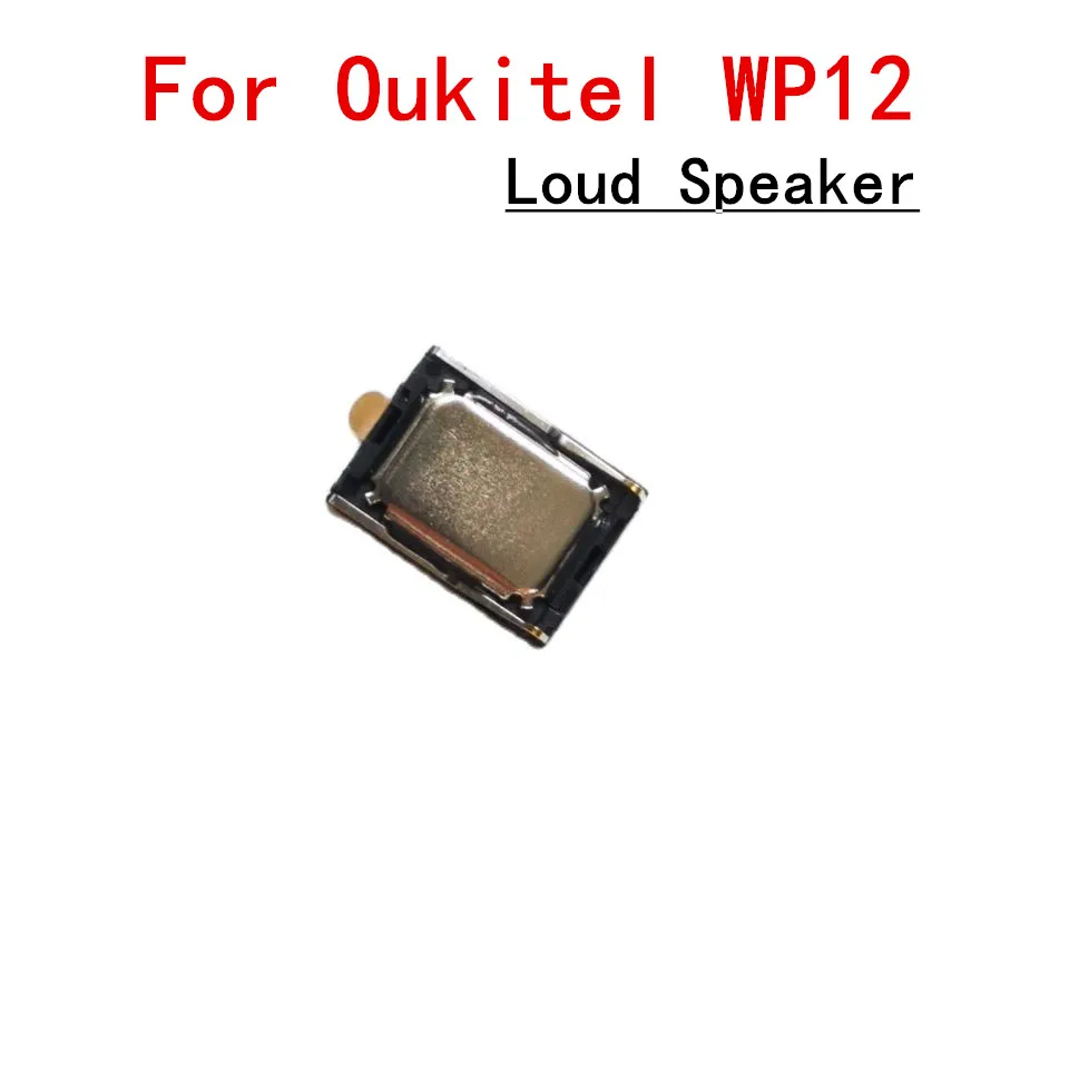 

For Oukitel WP12 5.5inch Cell Phone Inner Loud Speaker Accessories Buzzer Ringer Repair Replacement Accessory