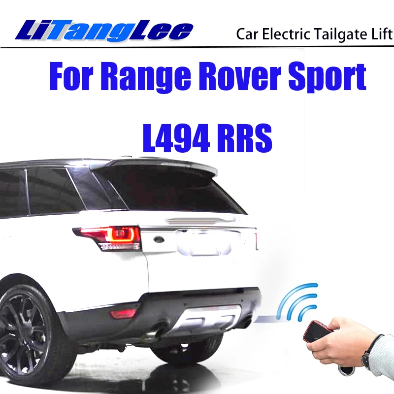 

For Range Rover Sport L494 RRS 2013~2021 Remote Control LiTangLee Car Electric Tail Gate Lift Trunk Rear Door Assist System