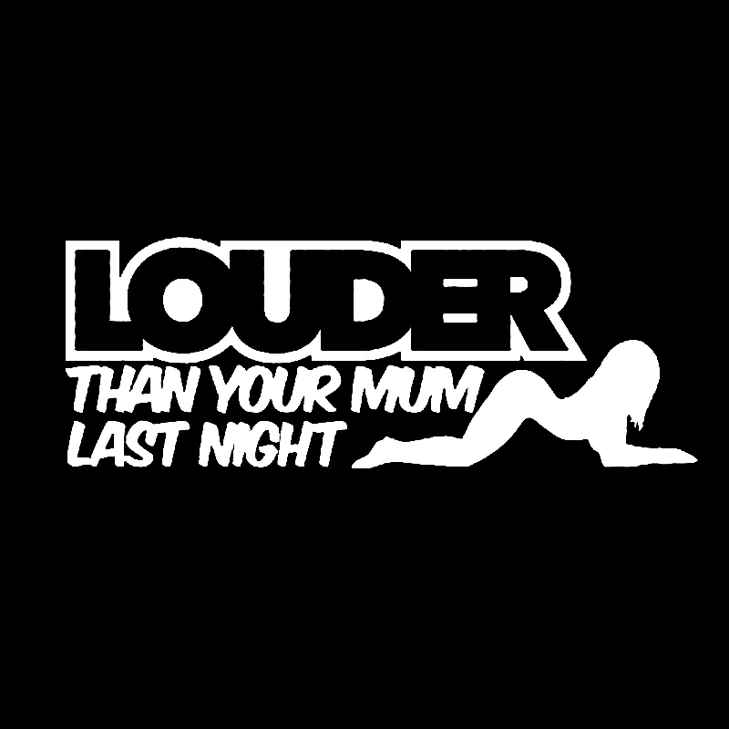 Volkrays Creative Car Sticker Fun Louder Than Your Mum Last Night Accessories Reflective Vinyl Decal Black/Silver,4cm*15cm