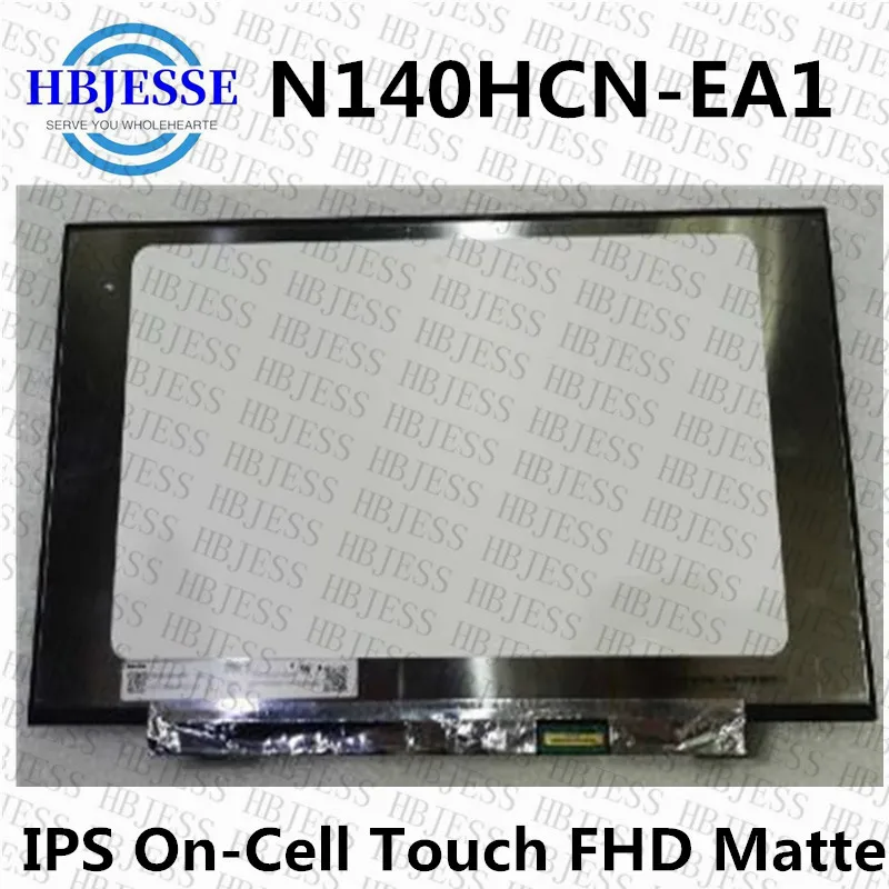 

Original For INNOLUX 14'' Matte Screen Display Panel Matrix On-Cell Touch N140HCN-EA1 IPS 45%NTSC FHD 1920x1080 eDP