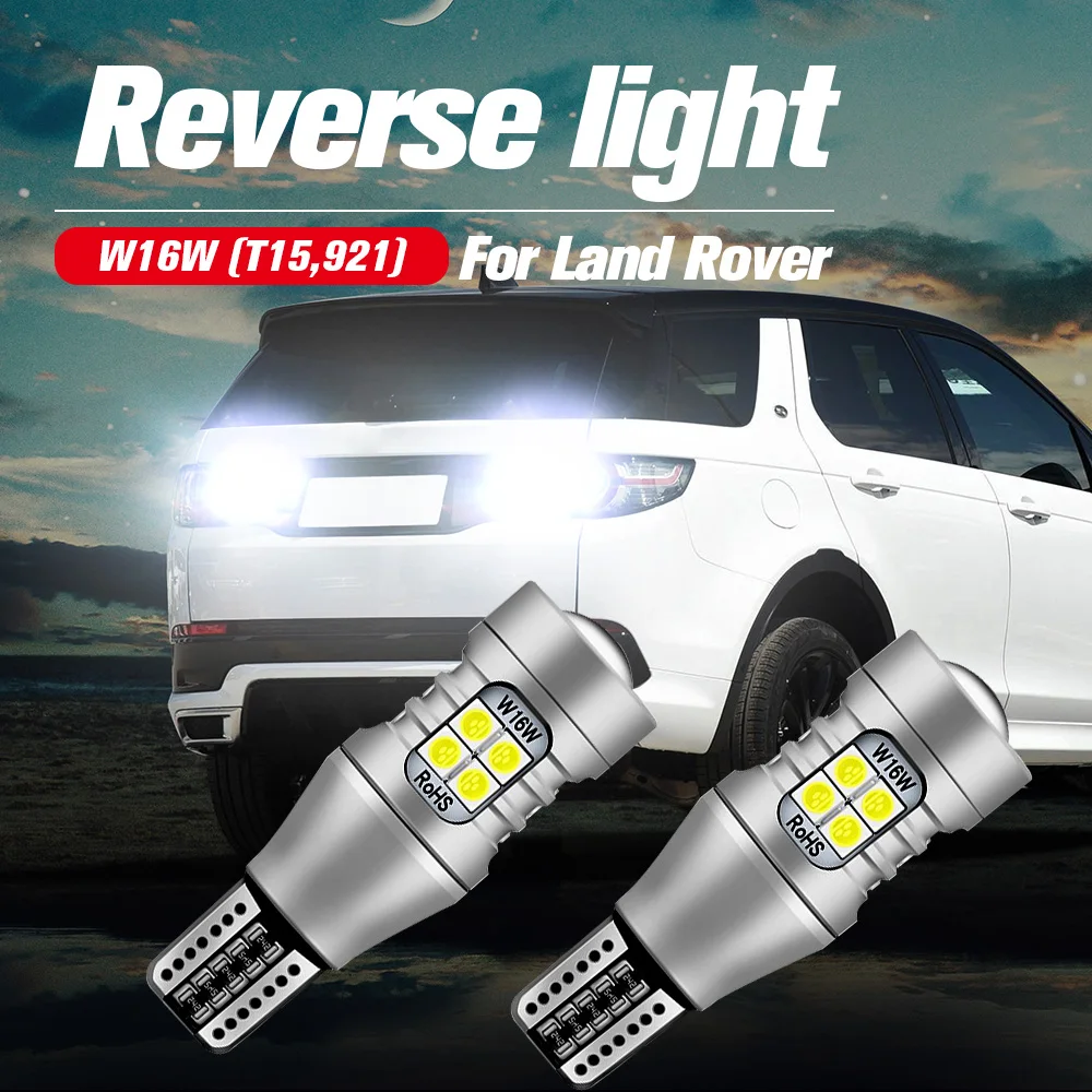 

2pcs LED Reverse Light Blub Lamp W16W T15 921 Canbus For Land Rover Range Rover Evoque 2011-2019 Discovery Sport 2015-2019