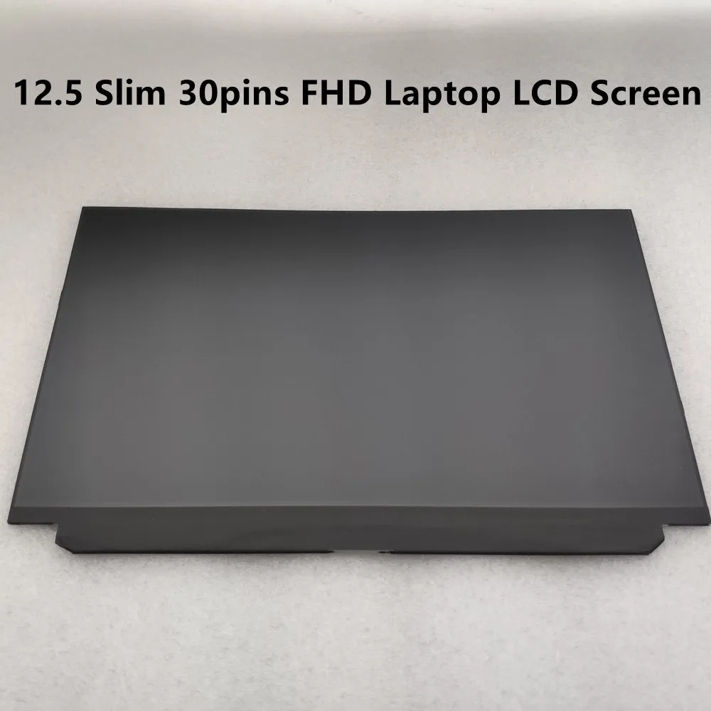 12.5 Slim 30 Pins FHD Laptop LCD Screen B125HAN02.2 N125HCE-GN1 M125NWF4-R3 Resolution 1920*1080