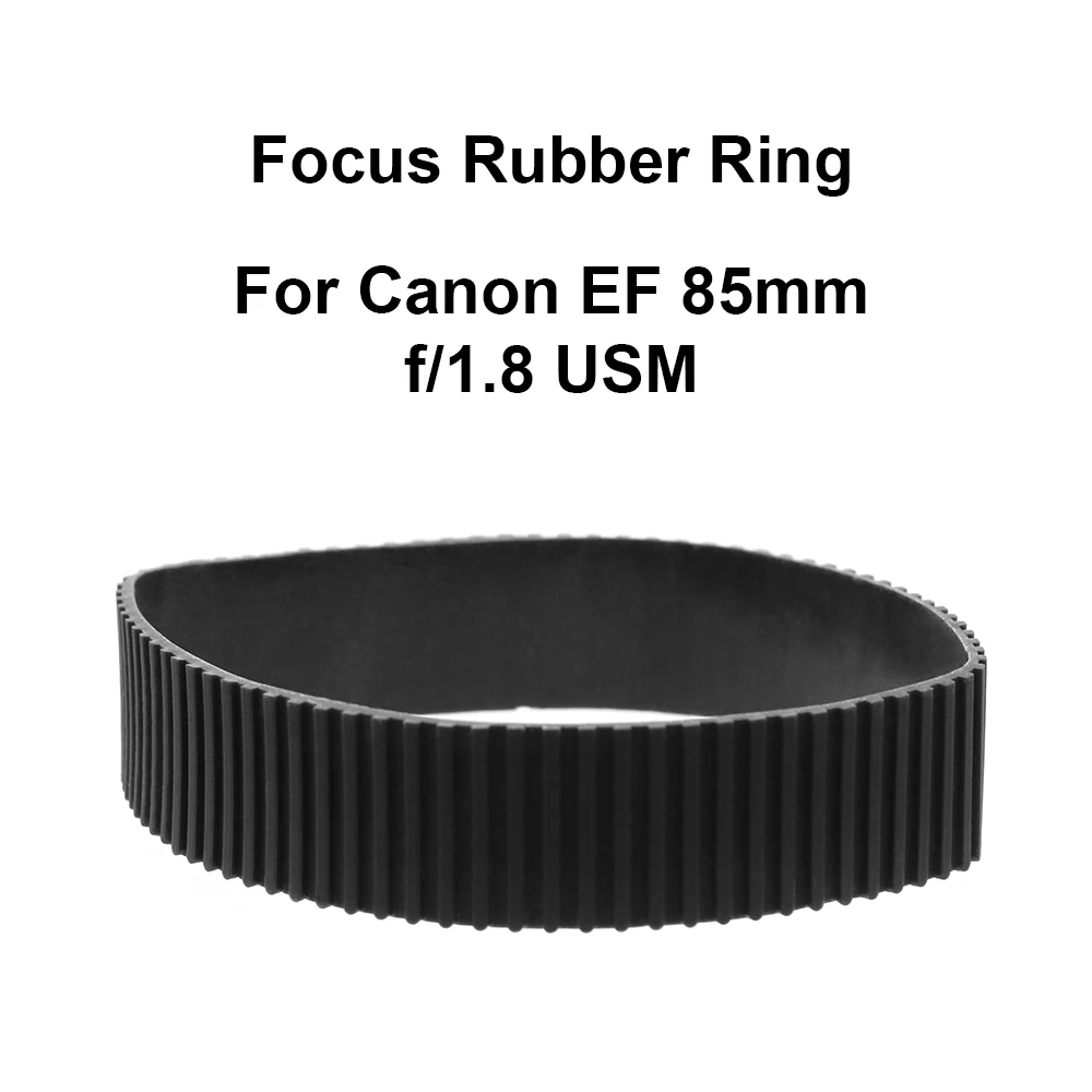 Lens Focus Grip Rubber Ring for Canon EF 85mm f/1.8 USM Camera Accessories Repair part