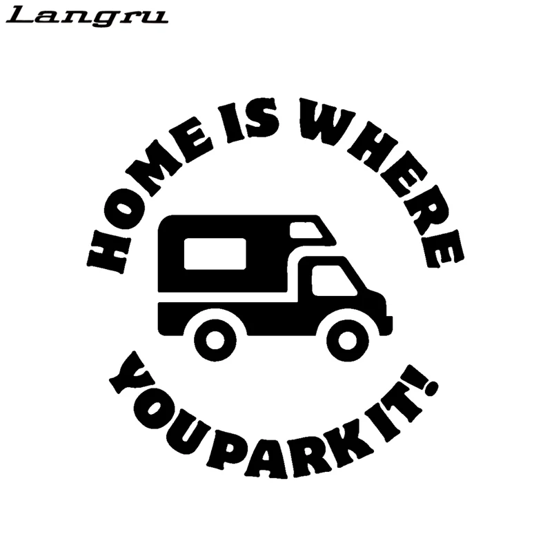 Langru Home Is Where You Park It Vinyl Sticker Ideal For Campervan Motorhome Window Car Accessories Jdm