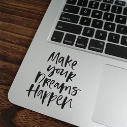 Self-motivation Dream Quote Trackpad Decal Laptop Sticker for MacBook Pro 14 Air Retina 11 12 13 15 Inch Mac Touchpad Skin Decor