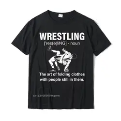 Funny Wrestling Definition Shirt Wrestling Sport T-Shirt Top T-Shirts Casual New Design Cotton Tops Shirts Birthday For Men