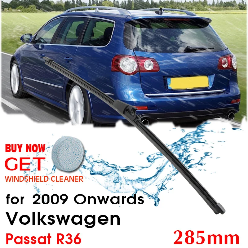 

Car Wiper Blade Rear Back Window Windscreen Windshield Wiper Accessories For Volkswagen Passat R36 Hatchback 2009 Onwards 285mm