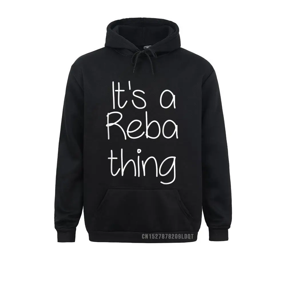 

IT's A REBA THING Funny Birthday Men/Women Name Gift Idea Men Prevailing Hoodies Fall Sweatshirts Unique Long Sleeve Sportswears