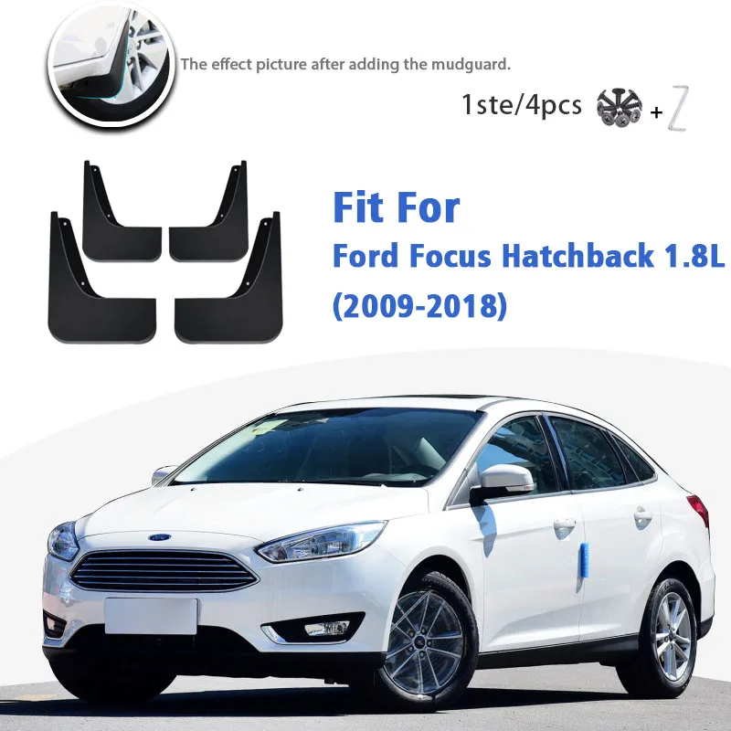 

Mudguard For Ford Focus 1.8L Hatchback/Sedan 2009-2018 Front Rear 4pcs Mudflaps Mudguards car Accessories Mud Flap Guard Splash