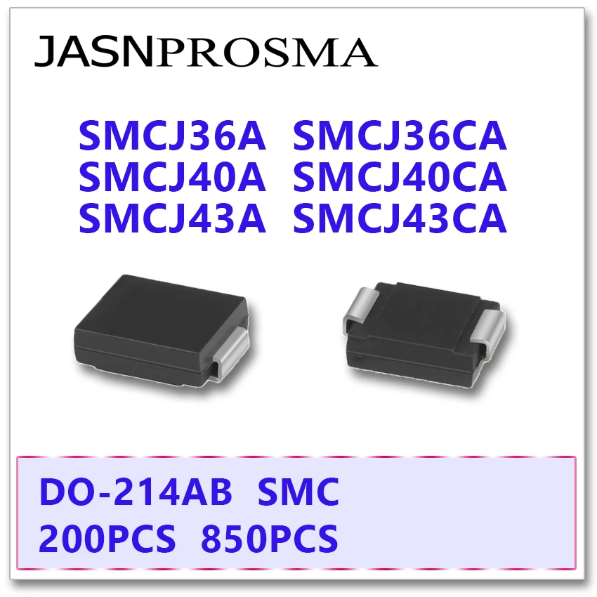 

JASNPROSMA 200 шт. 850 шт. SMCJ SMCJ36 SMCJ36A SMCJ36CA SMCJ40 SMCJ40A SMCJ40CA SMCJ43 SMCJ43A SMCJ43CA Diode DO214AB