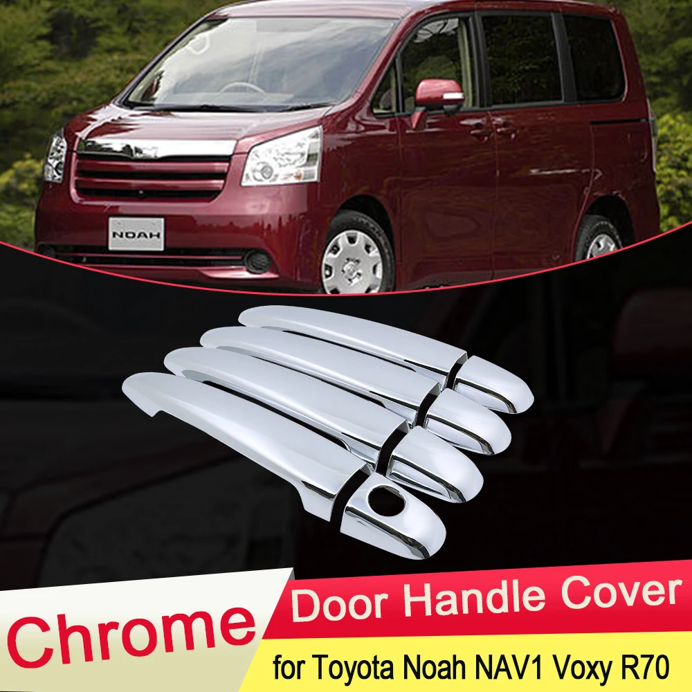 

for Toyota Noah NAV1 Voxy R70 2008 2009 2010 2011 2012 2013 Luxuriou Chrome Door Handle Cover Trim Set Car Styling Accessories