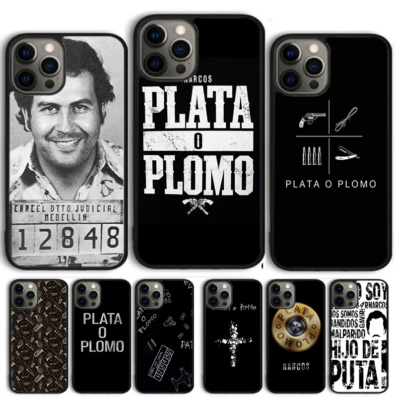 Plata O Plomo Narcos Pablo Escobar Phone Case Cover For iPhone 15 14 13 12 Pro Max mini 11 Pro Max XS X XR 6S 7 8 Plus SE 2020