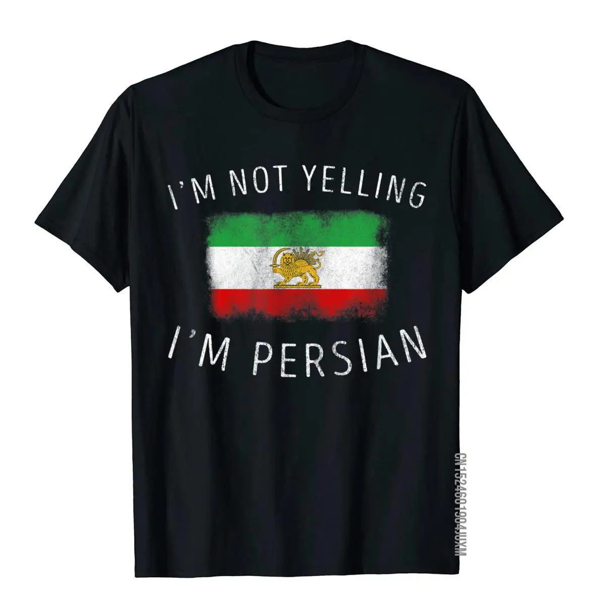 I'm Not Yelling I'm Persian Funny Persia Pride T-Shirt T Shirt T Shirt Cute Cotton Printing Cosie Men