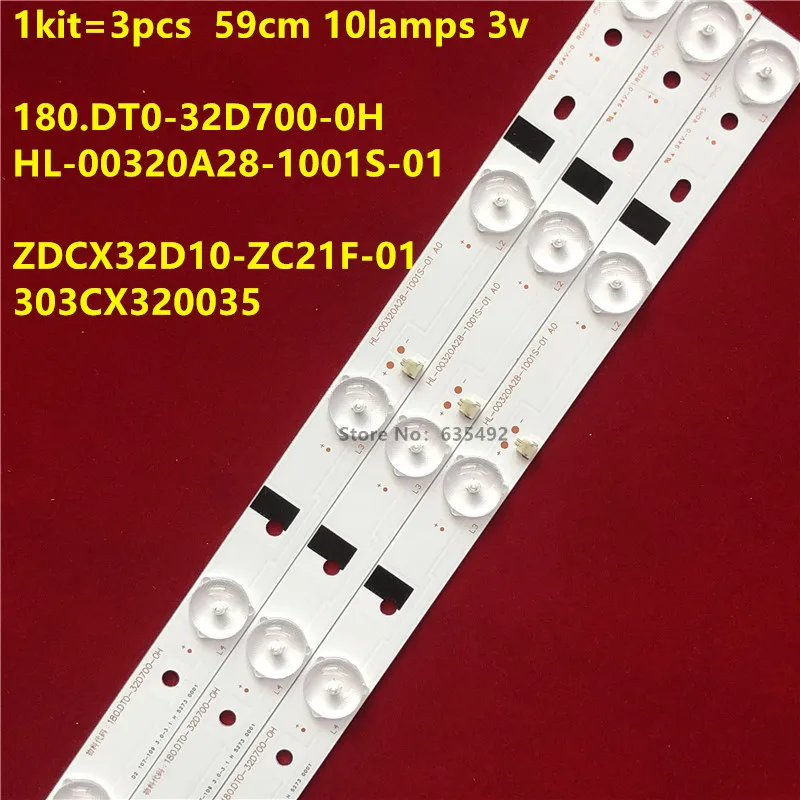 3PCS LED Strip 10lamps For H32B3100E 180.DT0-32D700-0H HL-00320A28-1001S-01 A0 ZDCX32D10-ZC21F-01 02 CX315DLEDM 303CX320035