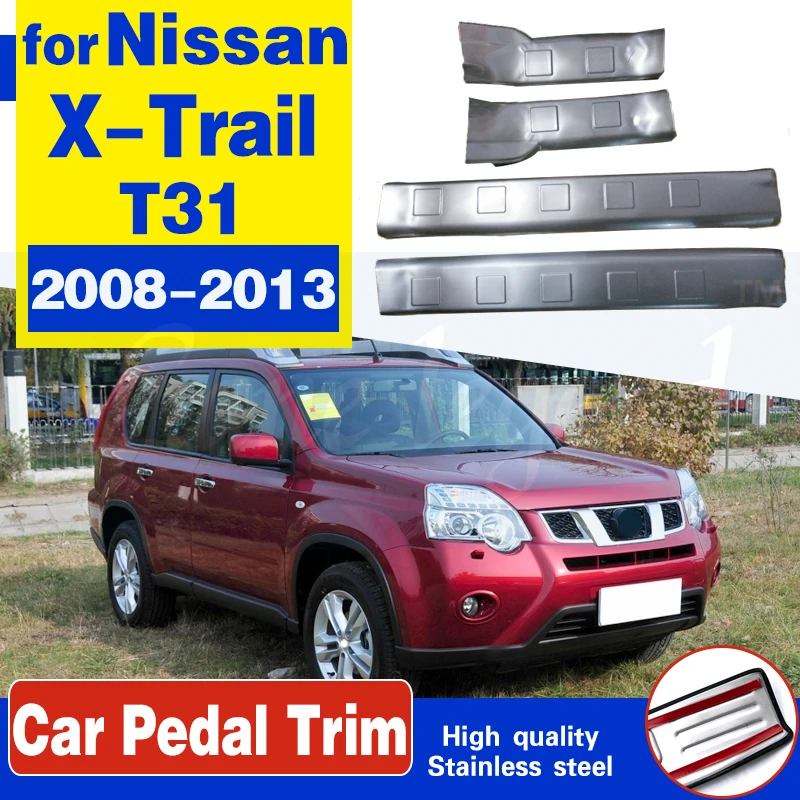 

For Nissan X-Trail X Trail 2008-2013 Stainless Steel Internal Scuff Plate/Door Sill Door Sill Car Styling high quality