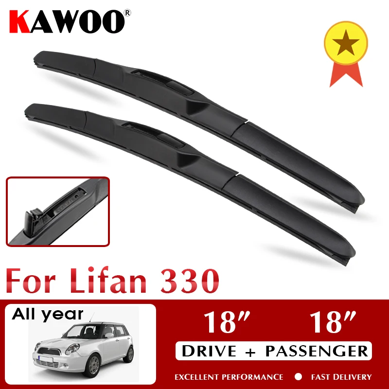 

KAWOO Wiper Front Car Wiper Blades For LIFAN 330 All year Windshield Windscreen Front Window Accessories 18"+18" LHD RHD