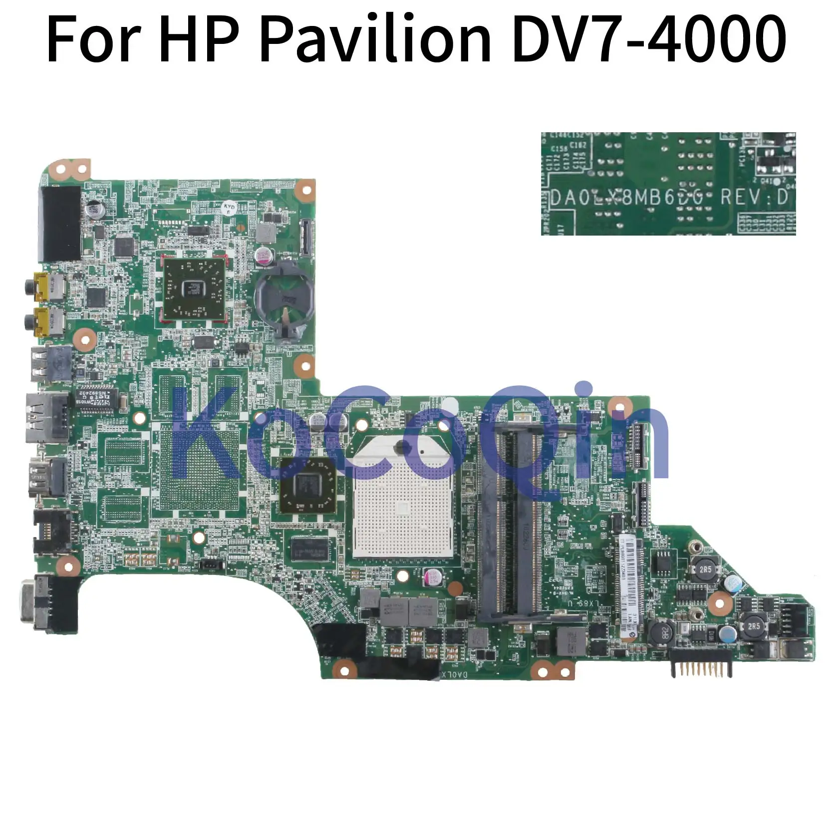 KoCoQin Laptop motherboard For HP Pavilion DV7 DV7-4000 Mainboard 605496-001 605496-501 DA0LX8MB6D0