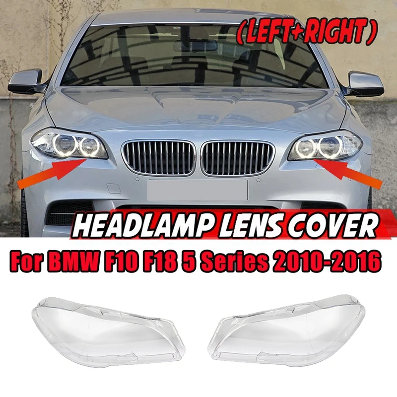 NEW-Left+Right for BMW F10 F18 5 Series 528 535 550 2010-2016 Car Headlight Lens Cover Head Light Lampshade Auto Light Shell