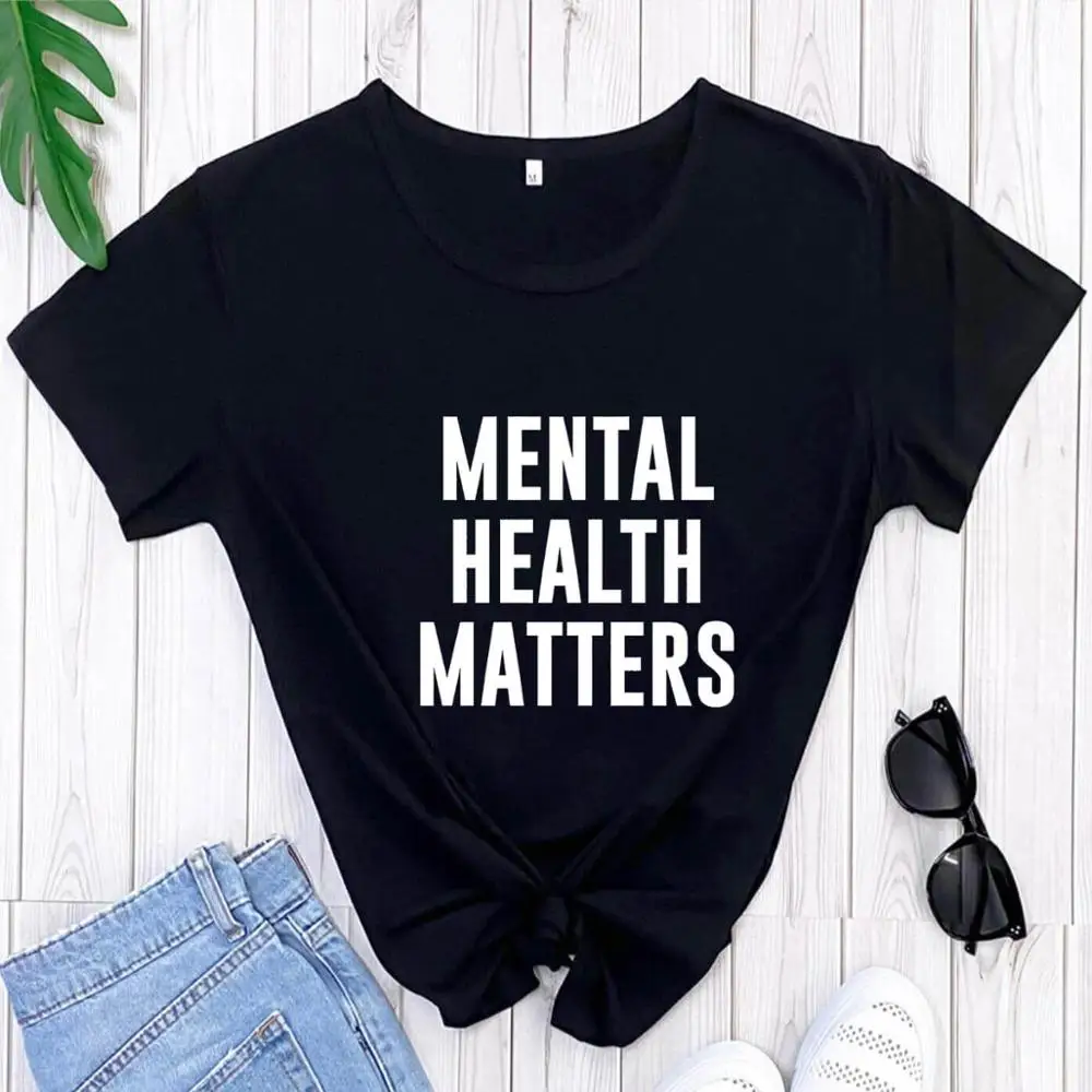 Mental Health Matters 100%Cotton Casual Women's T Shirt O-Neck Short Sleeve Tops Mental Awareness shirts Mental Health Shirt