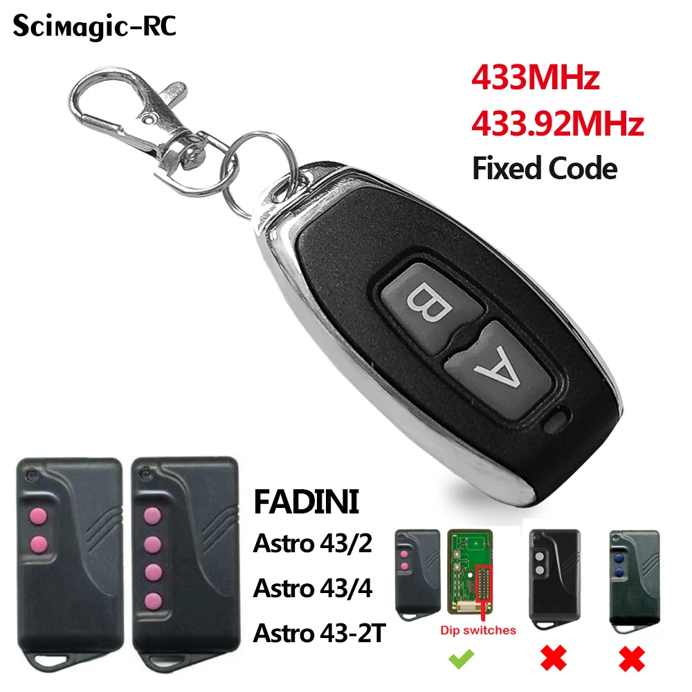 FADINI Astro 43/2 43/4 43-2T Garage Gate Door Remote Control Duplicator 433.92MHz Fixed Code