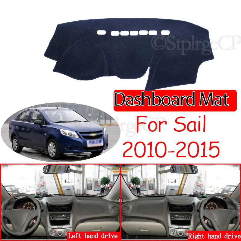

for Chevrolet Sail 2010 2011 2012 2013 2014 2015 Anti-Slip Mat Dashboard Cover Pad Sunshade Dashmat Carpet Accessories Classic